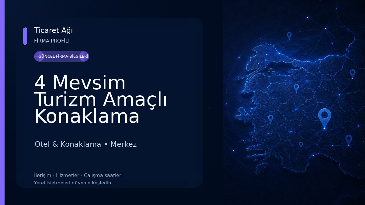 4 Mevsim Turizm Amaçlı Konaklama Otel & Konaklama