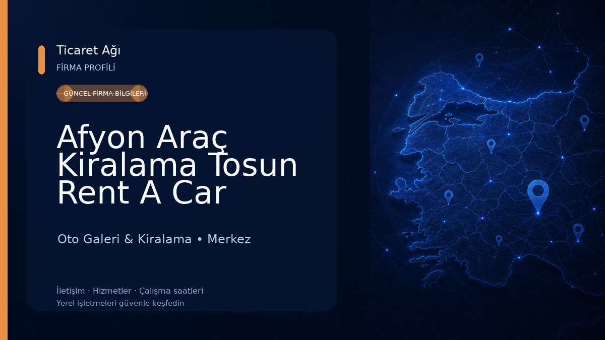 Afyon Araç Kiralama Tosun Rent A Car 