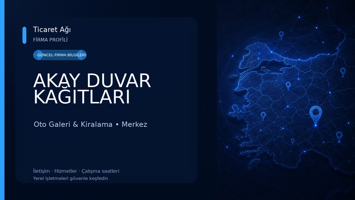 AKAY DUVAR KAĞITLARI Oto Galeri & Kiralama