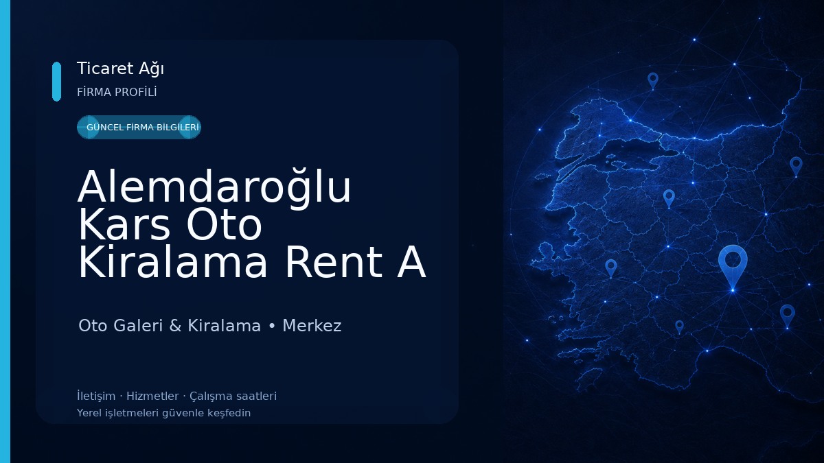 Alemdaroğlu Kars Oto Kiralama Rent A Car