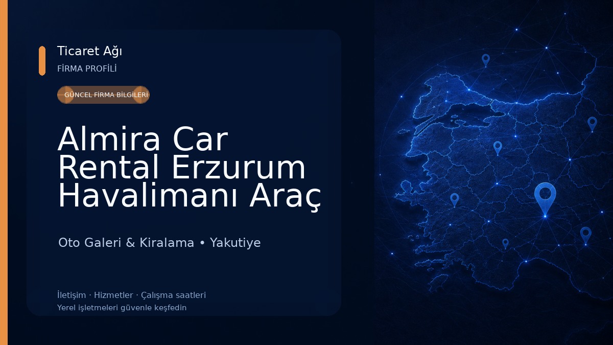 Almira Car Rental Erzurum Havalimanı Araç Kiralama Oto Galeri & Kiralama