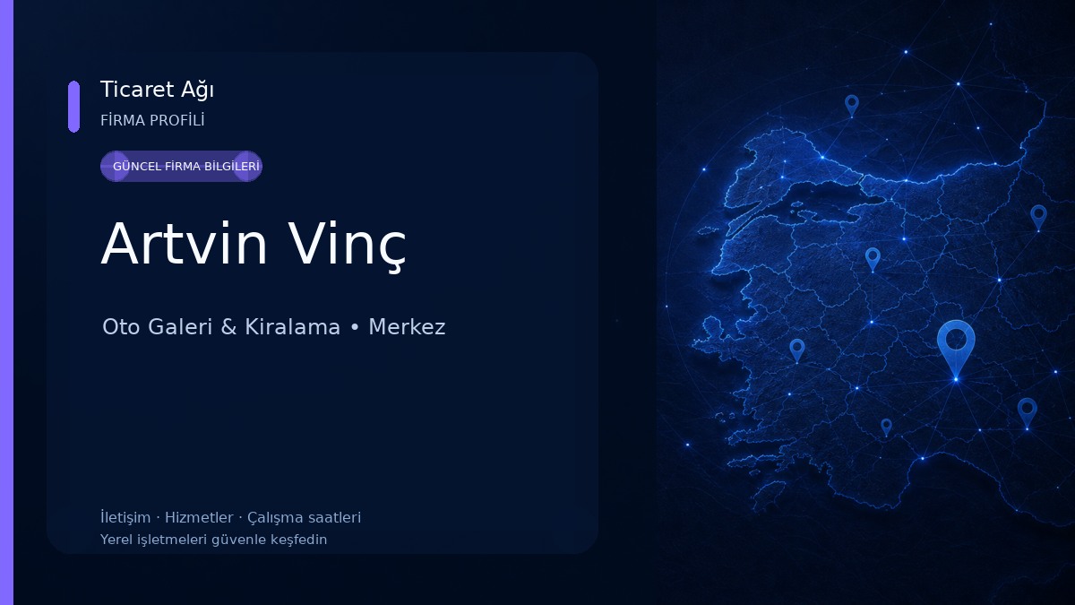 Artvin Vinç Oto Galeri & Kiralama