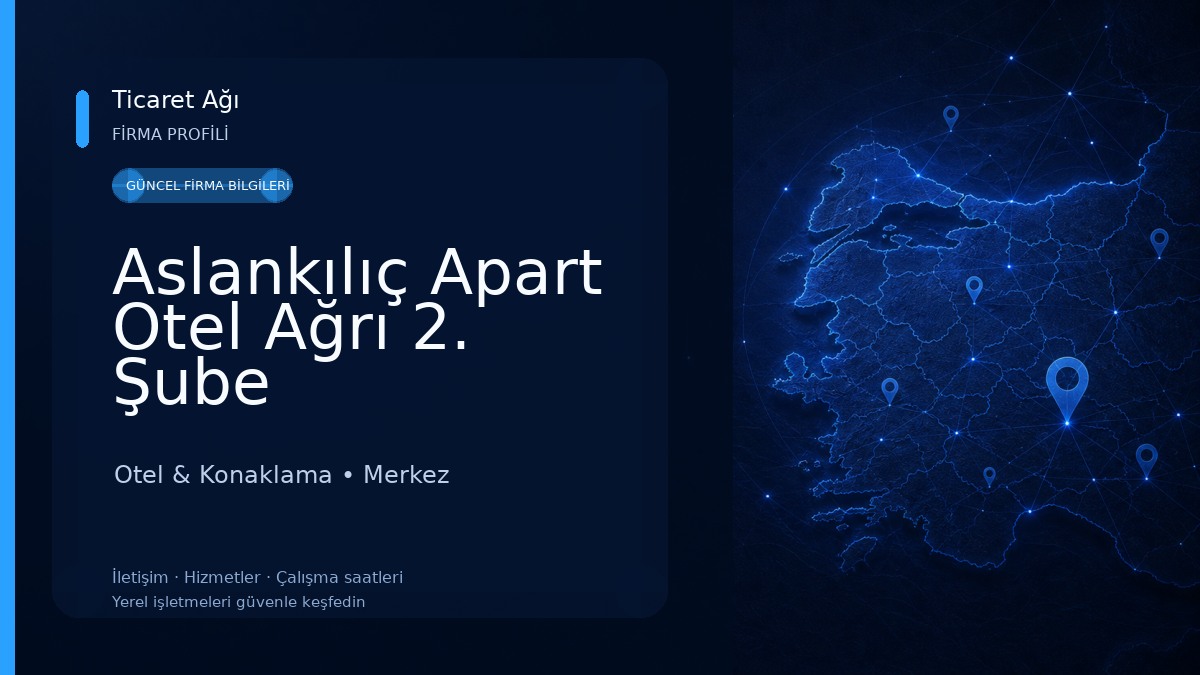 Aslankılıç Apart Otel Ağrı 2. Şube 