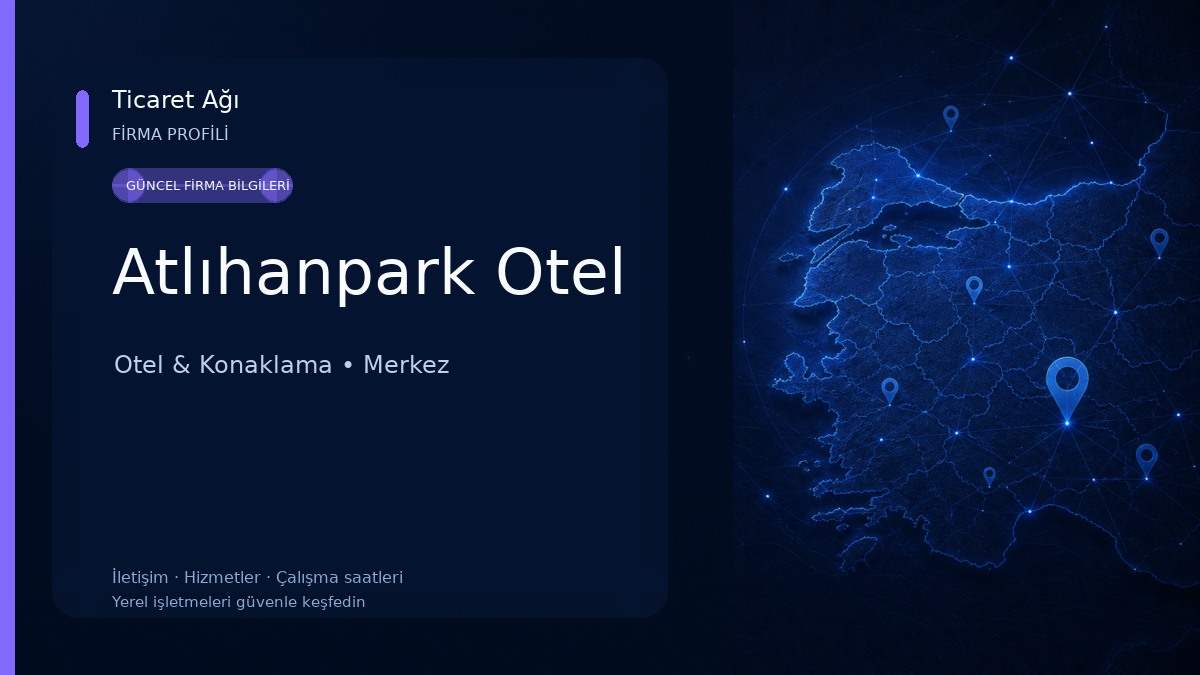 Atlıhanpark Otel Otel & Konaklama