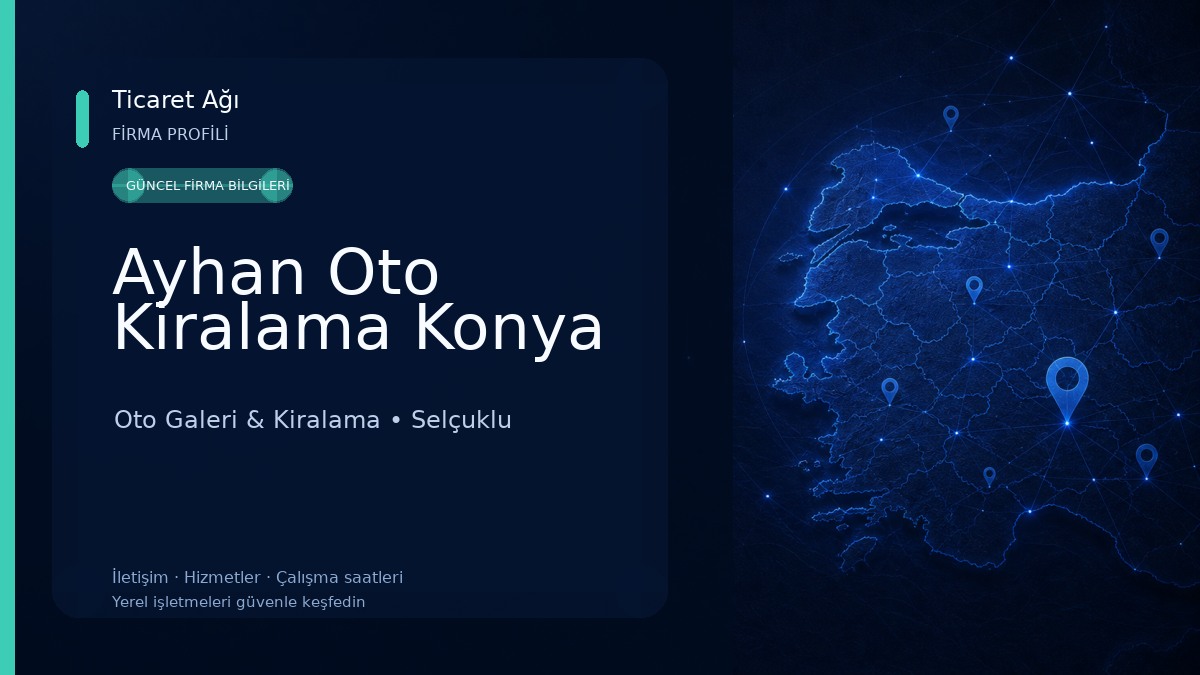 Ayhan Oto Kiralama Konya Oto Galeri & Kiralama