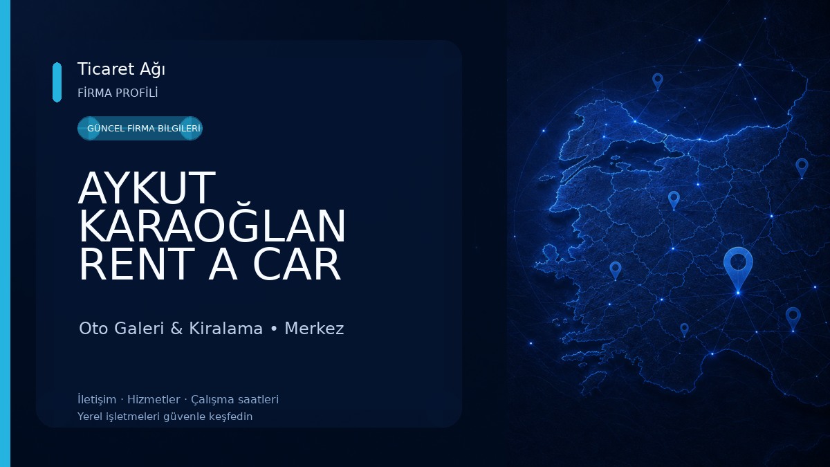 AYKUT KARAOĞLAN RENT A CAR AĞRI/MERKEZ