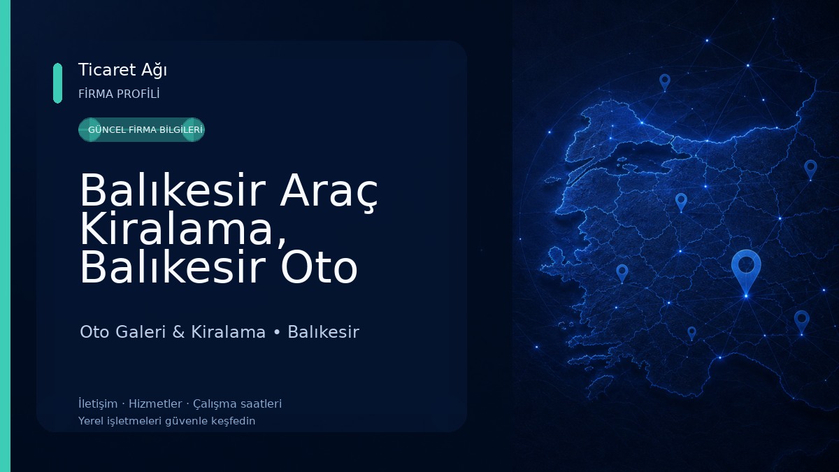 Balıkesir Araç Kiralama, Balıkesir Oto Kiralama Oto Galeri & Kiralama