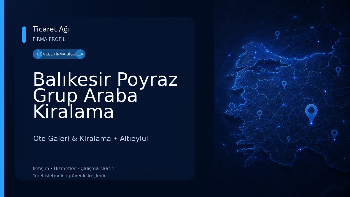 Balıkesir Poyraz Grup Araba Kiralama Oto Galeri & Kiralama
