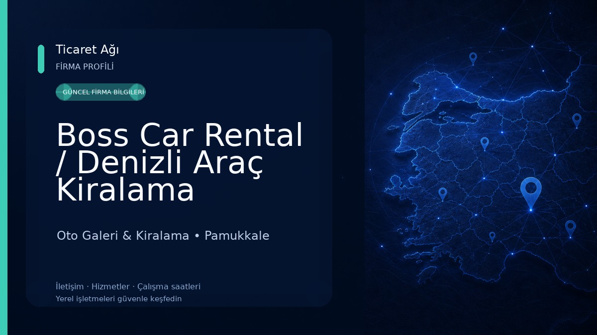 Boss Car Rental / Denizli Araç Kiralama Oto Galeri & Kiralama