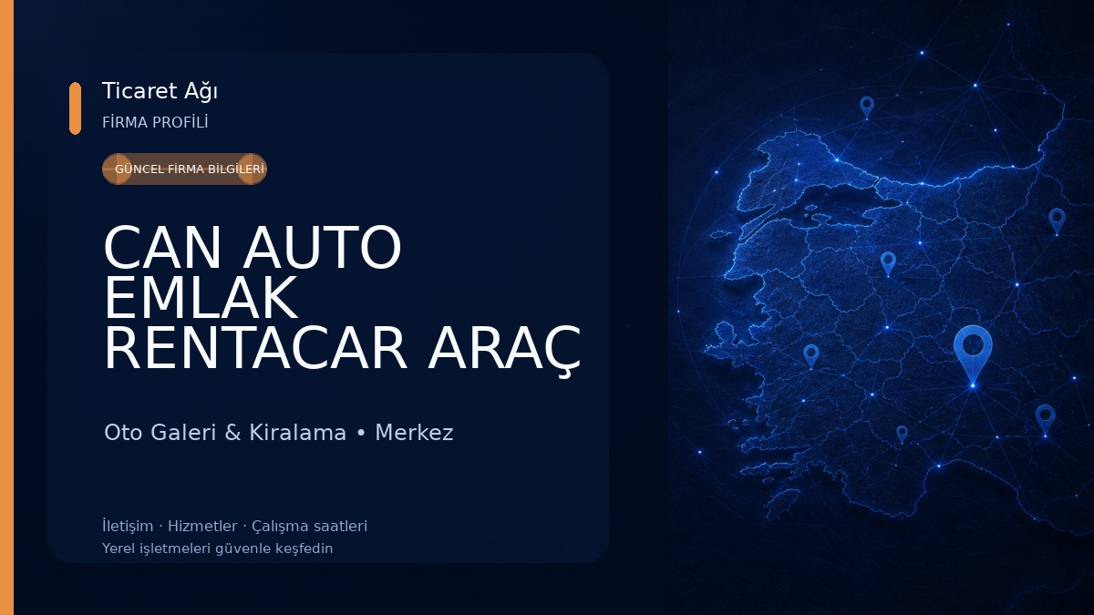 CAN AUTO EMLAK RENTACAR ARAÇ KİRALAMA Oto Galeri & Kiralama