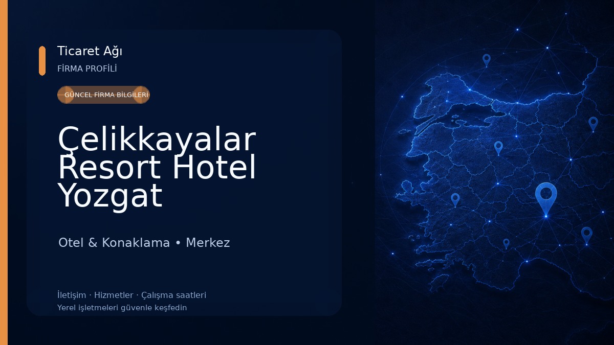 Çelikkayalar Resort Hotel Yozgat Otel & Konaklama