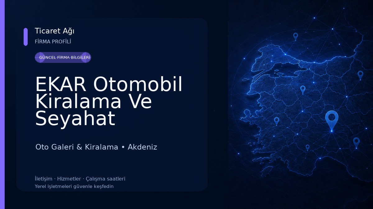 EKAR Otomobil Kiralama Ve Seyahat Acentası Oto Galeri & Kiralama