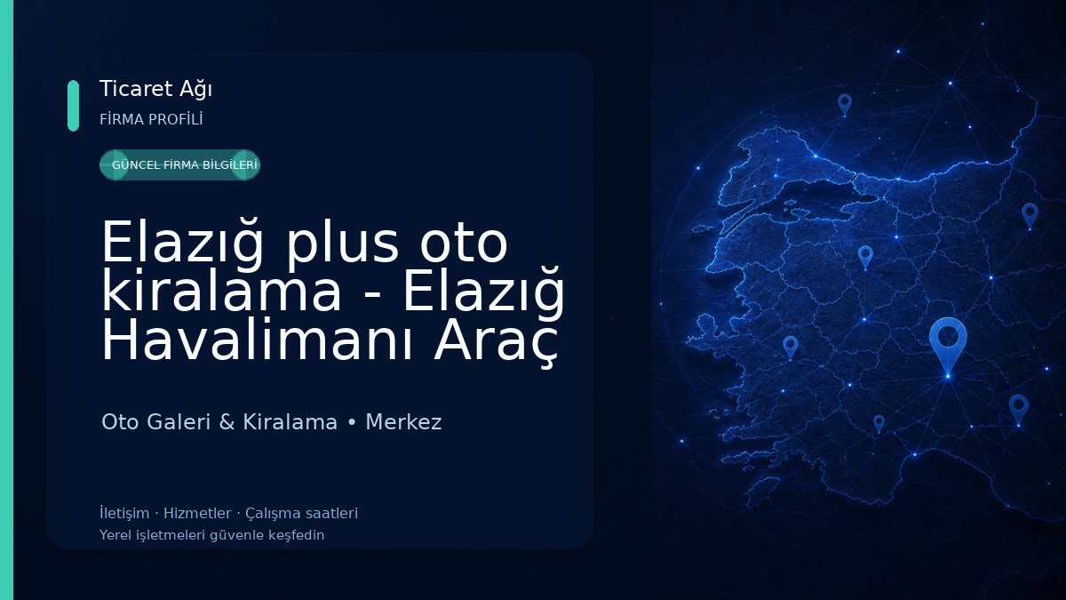 Elazığ plus oto kiralama - Elazığ Havalimanı Araç Kiralama