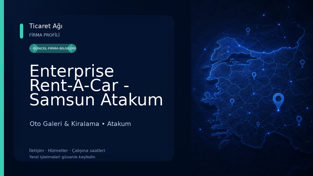 Enterprise Rent-A-Car - Samsun Atakum Araç Kiralama Oto Galeri & Kiralama