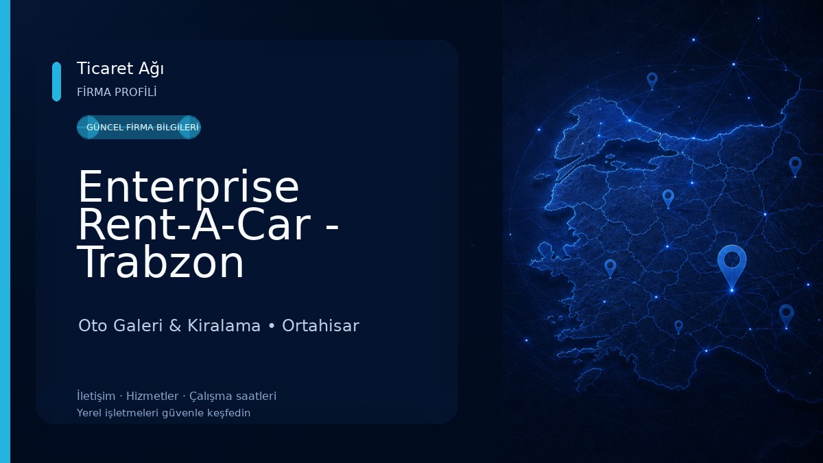 Enterprise Rent-A-Car - Trabzon Havaalanı Araç Kiralama Oto Galeri & Kiralama