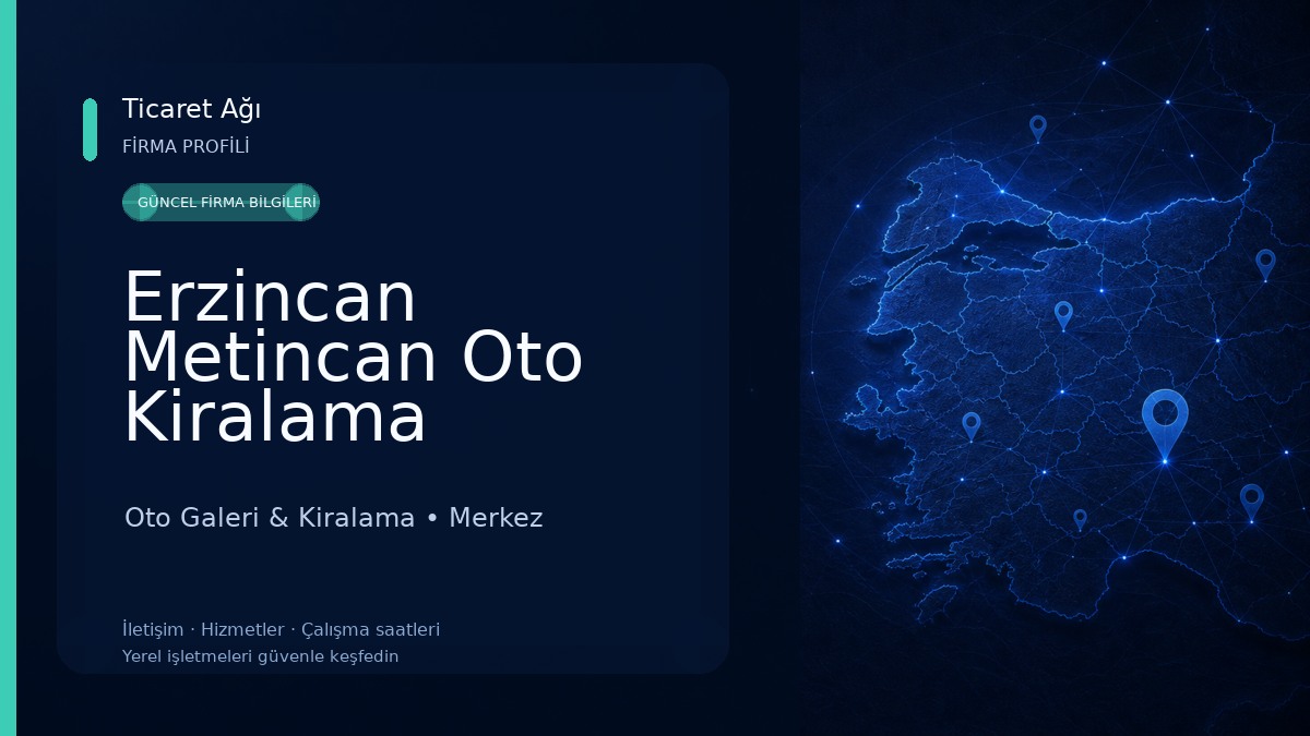 Erzincan Metincan Oto Kiralama Oto Galeri & Kiralama