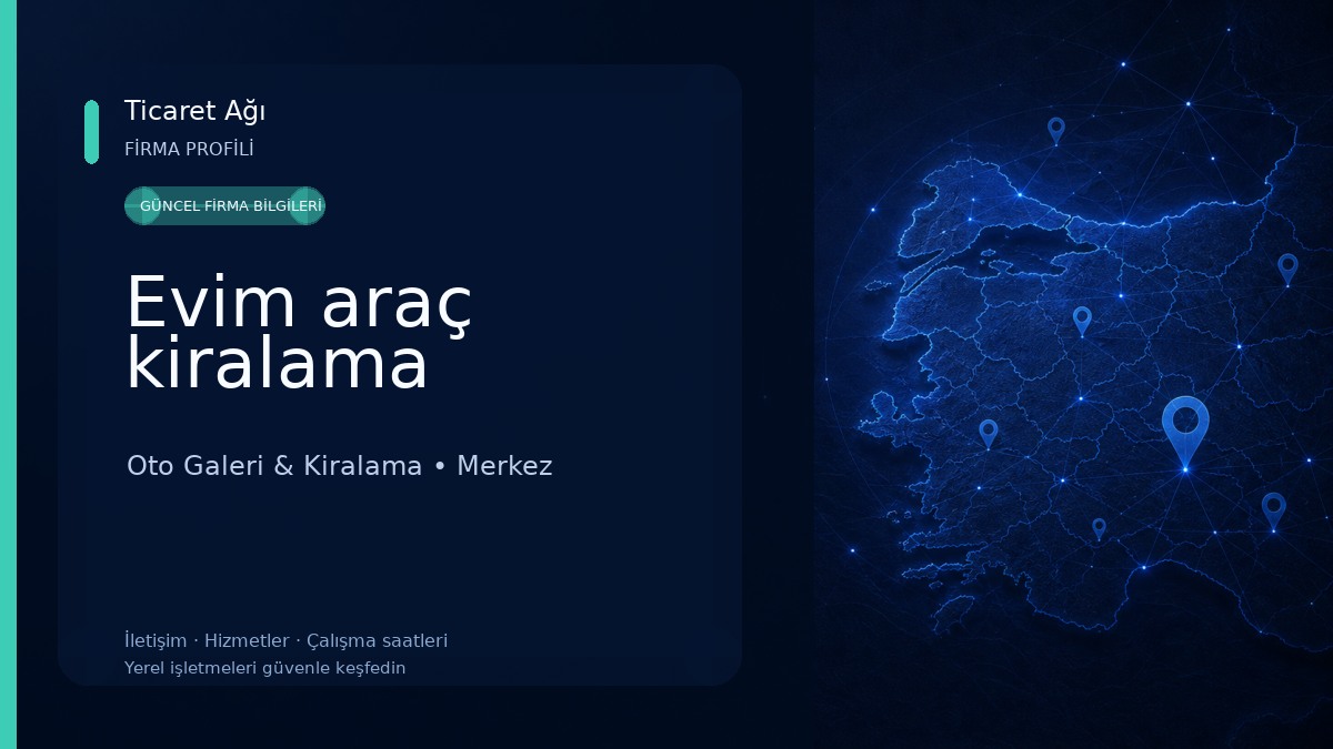 Evim araç kiralama Oto Galeri & Kiralama