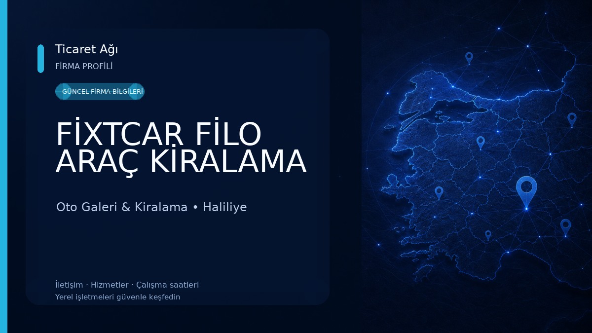 FİXTCAR FİLO ARAÇ KİRALAMA Oto Galeri & Kiralama