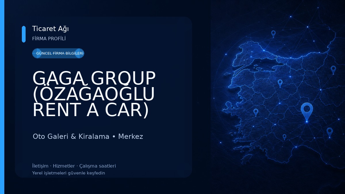 GAGA GROUP (ÖZAĞAOĞLU RENT A CAR)