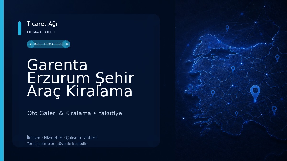 Garenta Erzurum Şehir Araç Kiralama Oto Galeri & Kiralama