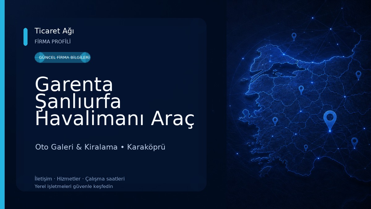 Garenta Şanlıurfa Havalimanı Araç Kiralama Oto Galeri & Kiralama