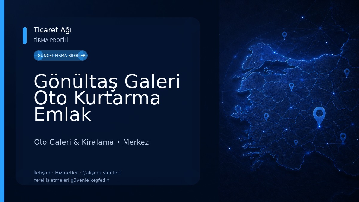 Gönültaş Galeri Oto Kurtarma Emlak 