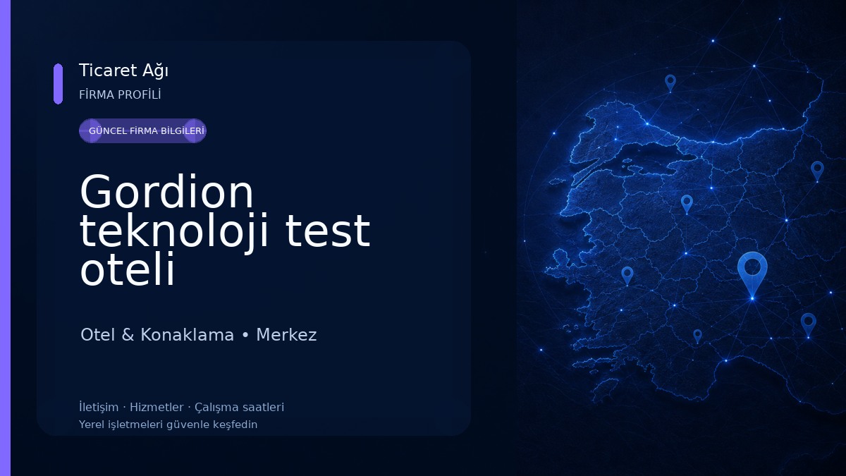 Gordion teknoloji test oteli Otel & Konaklama