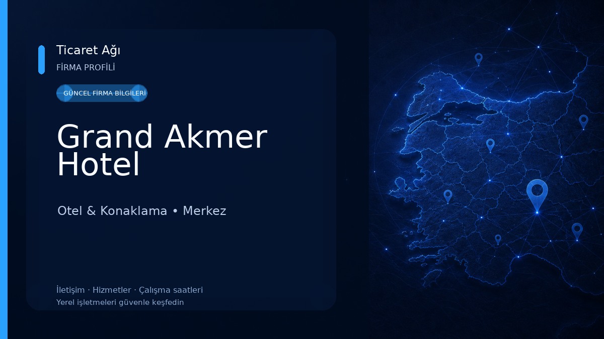 Grand Akmer Hotel Otel & Konaklama