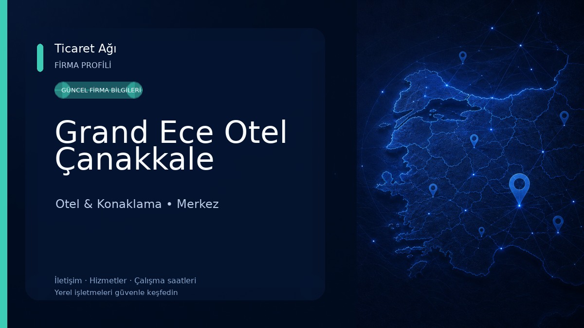 Grand Ece Otel Çanakkale Otel & Konaklama
