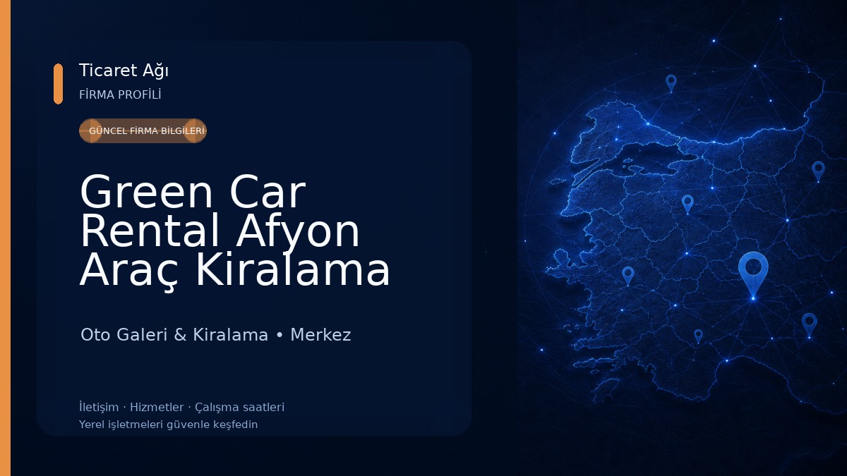 Green Car Rental Afyon Araç Kiralama 