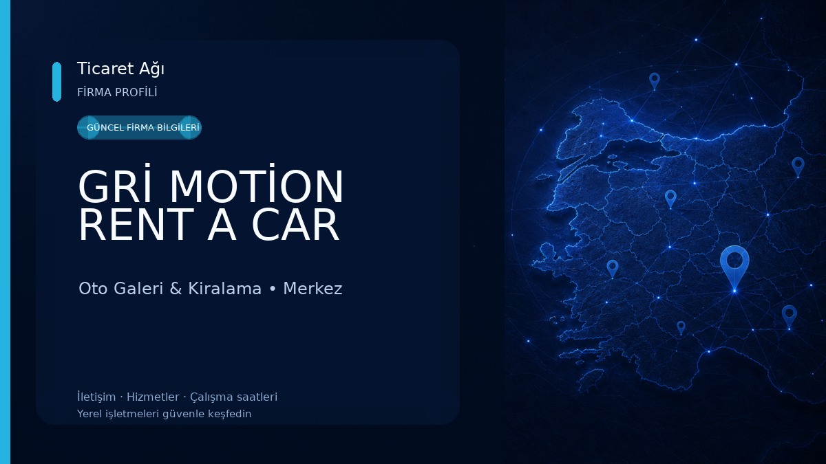GRİ MOTİON RENT A CAR Oto Galeri & Kiralama