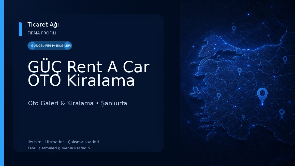 GÜÇ Rent A Car OTO Kiralama Oto Galeri & Kiralama