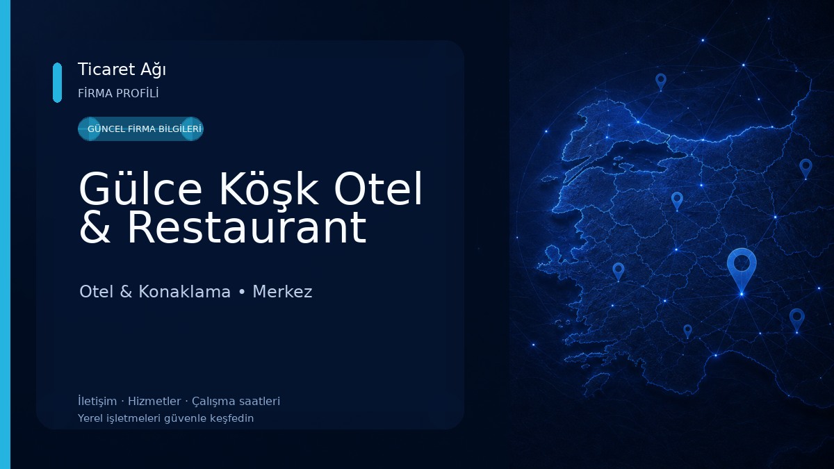Gülce Köşk Otel & Restaurant 
