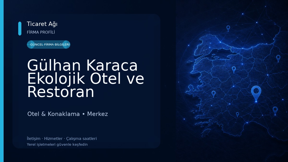 Gülhan Karaca Ekolojik Otel ve Restoran Otel & Konaklama