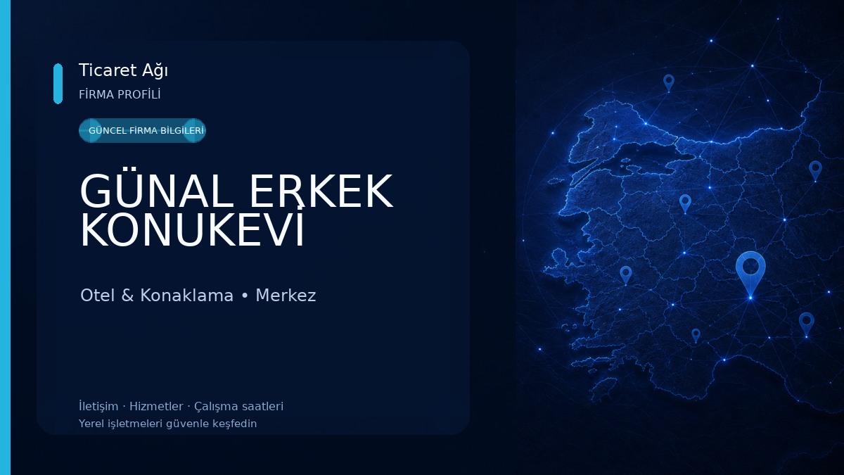 GÜNAL ERKEK KONUKEVİ Otel & Konaklama