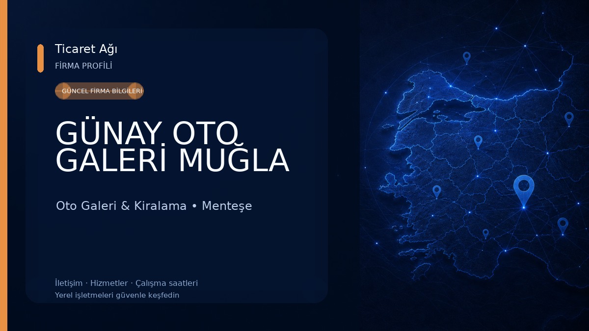 GÜNAY OTO GALERİ MUĞLA Oto Galeri & Kiralama