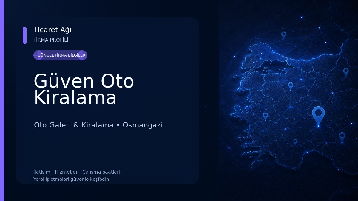 Güven Oto Kiralama Oto Galeri & Kiralama