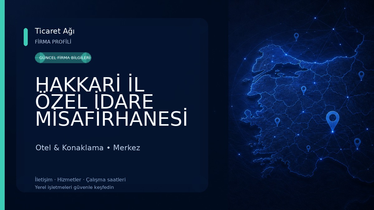 HAKKARİ İL ÖZEL İDARE MİSAFİRHANESİ Otel & Konaklama