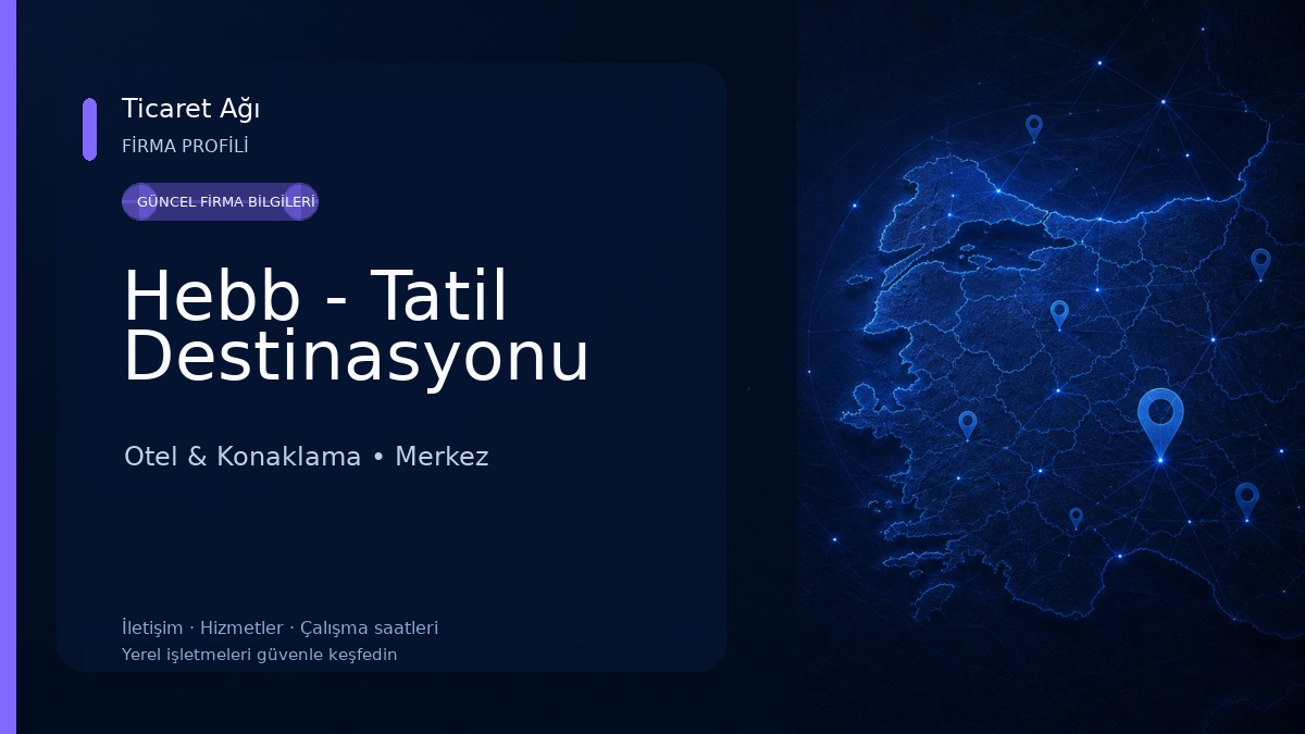 Hebb - Tatil Destinasyonu Otel & Konaklama