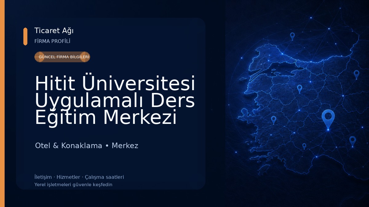 Hitit Üniversitesi Uygulamalı Ders Eğitim Merkezi Otel Otel & Konaklama