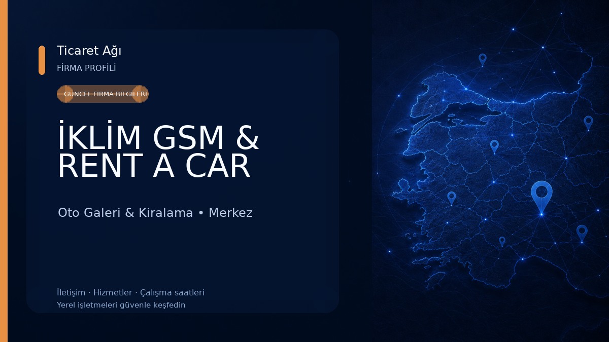 İKLİM GSM & RENT A CAR Oto Galeri & Kiralama