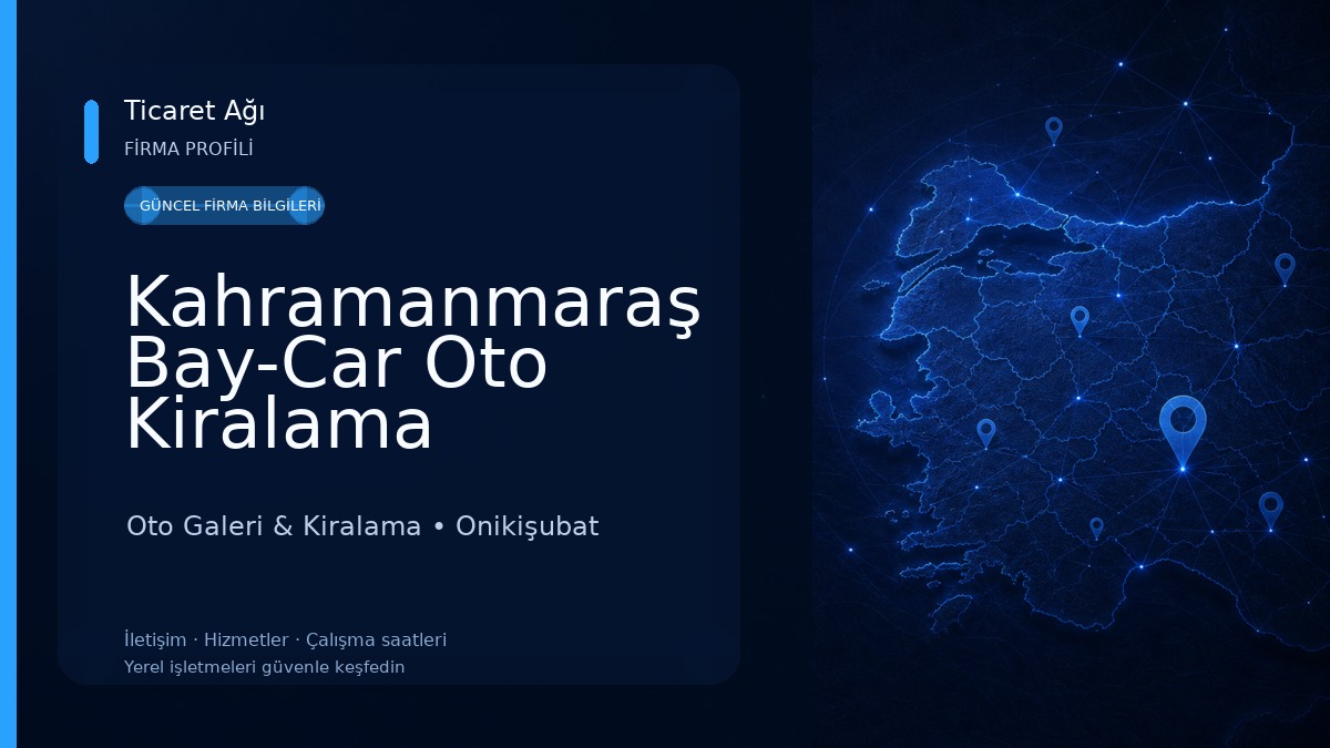 Kahramanmaraş Bay-Car Oto Kiralama Oto Galeri & Kiralama
