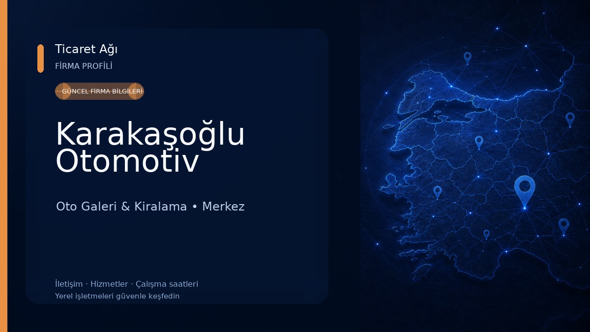 Karakaşoğlu Otomotiv Oto Galeri & Kiralama