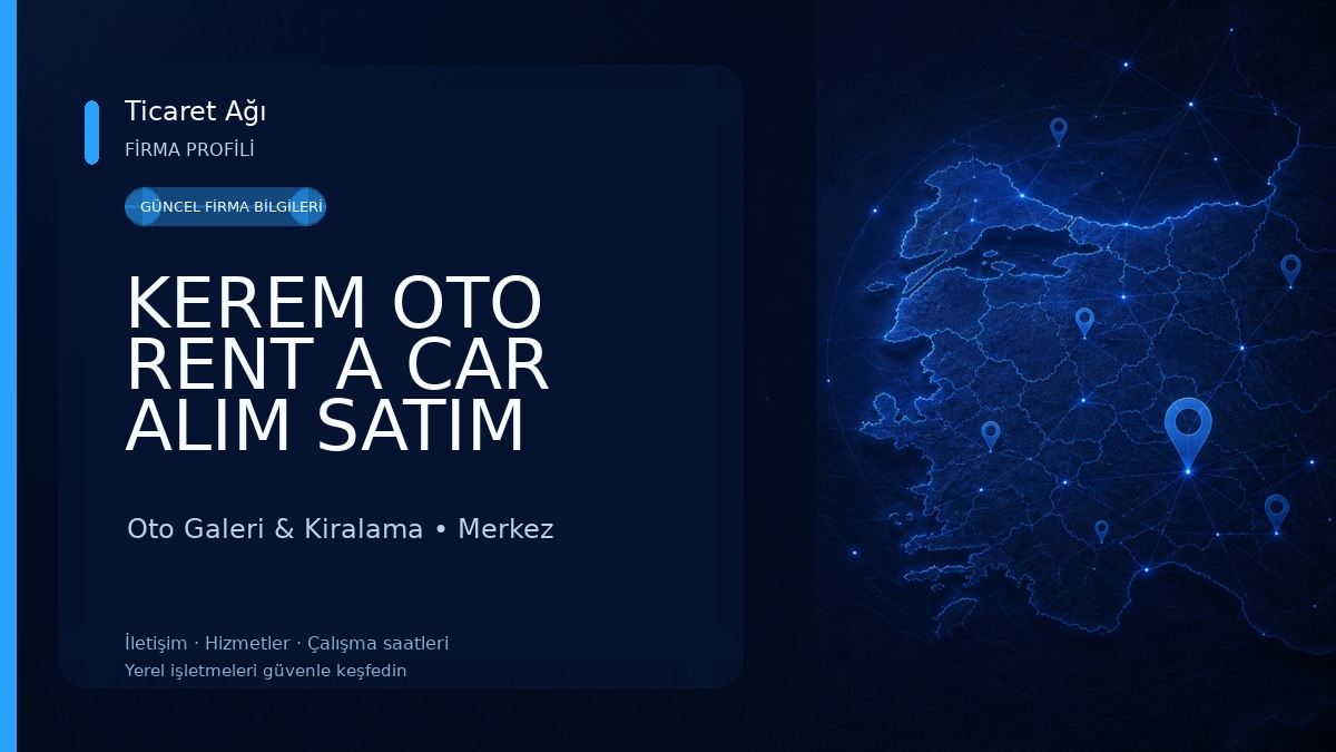 KEREM OTO RENT A CAR ALIM SATIM Oto Galeri & Kiralama