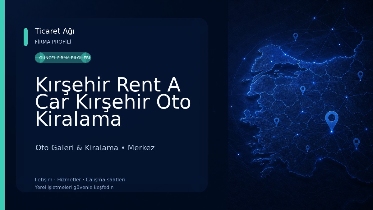 Kırşehir Rent A Car Kırşehir Oto Kiralama Oto Galeri & Kiralama