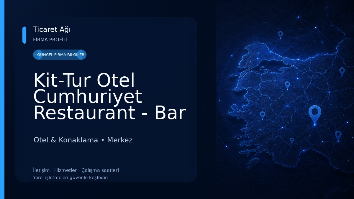 Kit-Tur Otel Cumhuriyet Restaurant - Bar