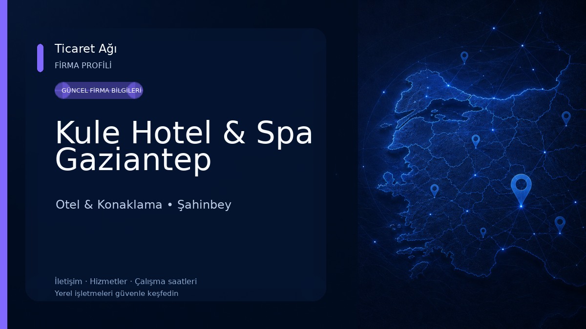 Kule Hotel & Spa Gaziantep Otel & Konaklama