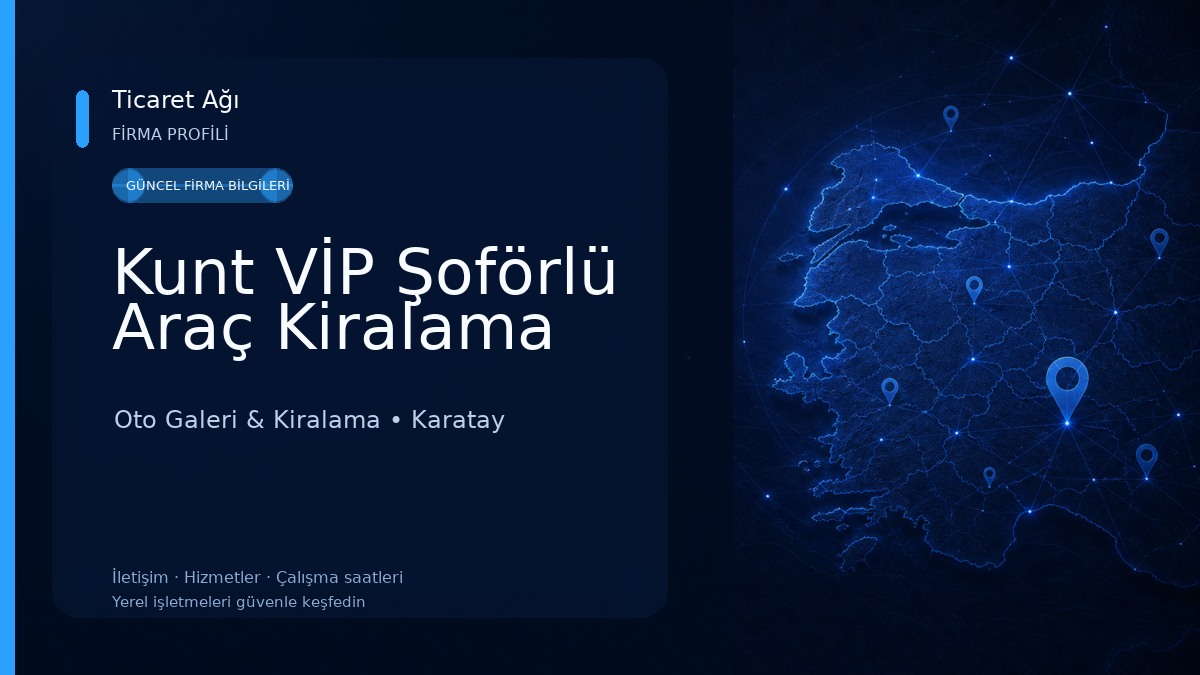 Kunt VİP Şoförlü Araç Kiralama
