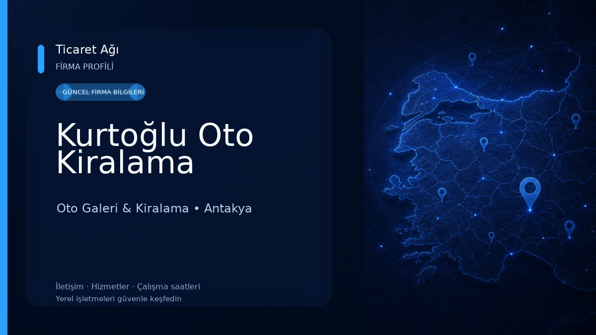 Kurtoğlu Oto Kiralama Oto Galeri & Kiralama
