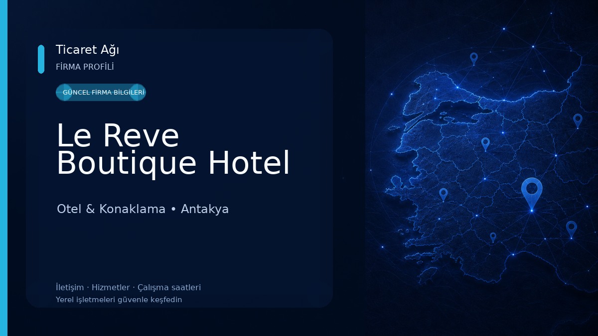 Le Reve Boutique Hotel Otel & Konaklama